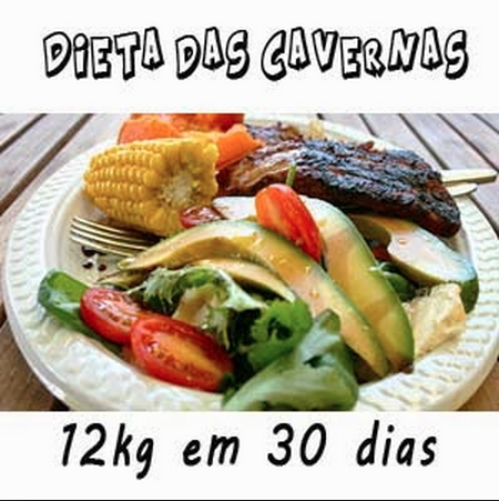 Dieta das Cavernas – Perca 12kg em 30 Dias