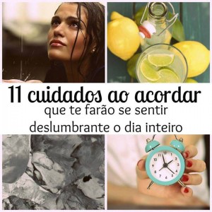 11 cuidados ao acordar que te farão se sentir deslumbrante o dia inteiro