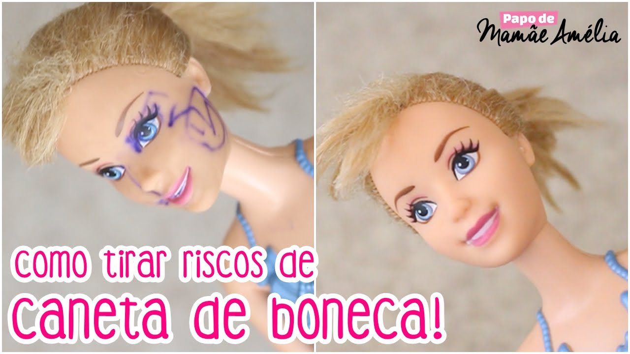 como tirar riscos de caneta de boneca