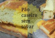 Pão de liquidificador: sem sovar mesmo!