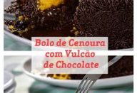 Bolo de Cenoura com Vulcão de Chocolate
